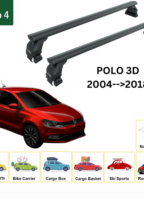 Volkswagen Polo 3D 2004-2018 Oluksuz Üst Tavan Portbagaj Taşıyıcı Ara Atkısı Toros Serisi Pro 4 Siyah
