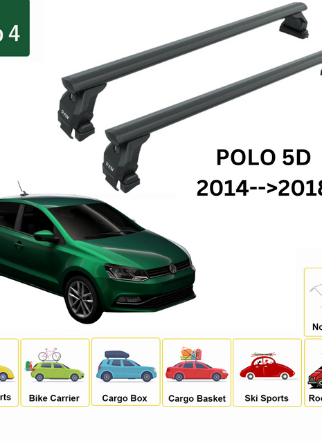 Volkswagen Polo 5D 2014-2018 Oluksuz Üst Tavan Portbagaj Taşıyıcı Ara Atkısı Toros Serisi Pro 4 Siyah