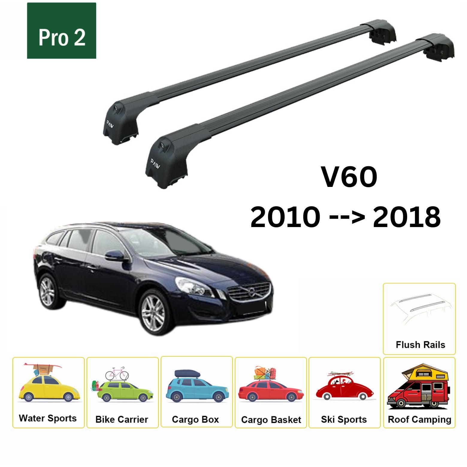 Volvo V60 Estate 2010-2018 Portbagaj Taşıyıcı Ara Atkisi - Ara Çubuk Paw Pro 2 Siyah